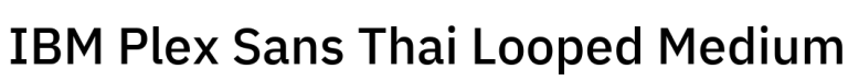 IBM Plex Sans Thai Looped Medium