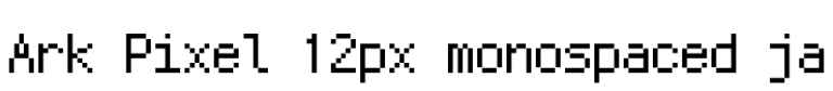 Ark Pixel 12px monospaced ja