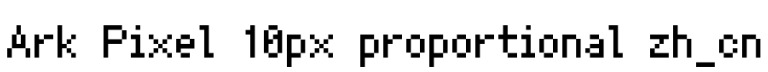 Ark Pixel 10px proportional zh_cn