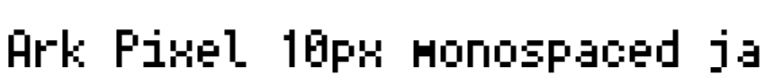 Ark Pixel 10px monospaced ja
