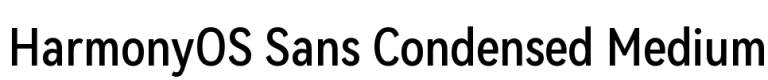 HarmonyOS Sans Condensed Medium