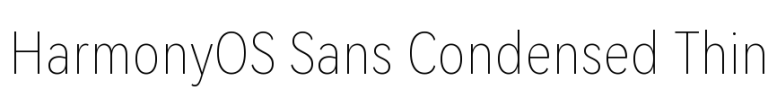 HarmonyOS Sans Condensed Thin