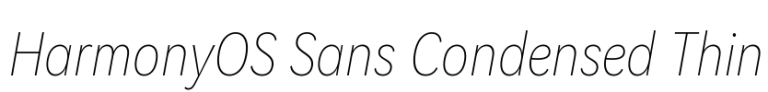 HarmonyOS Sans Condensed Thin