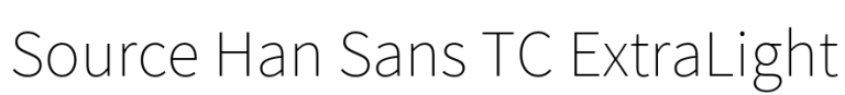 Source Han Sans TC ExtraLight