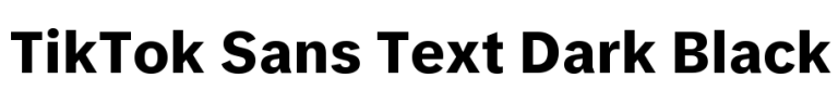 TikTok Sans Text Dark Black