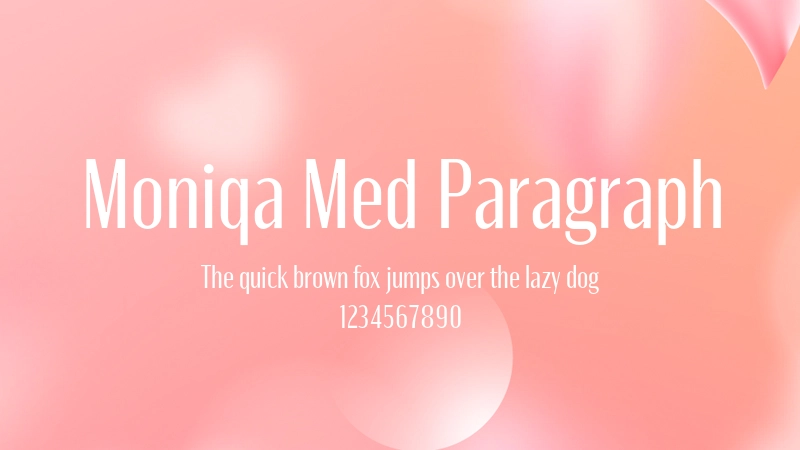 Moniqa Med Paragraph 字体预览图