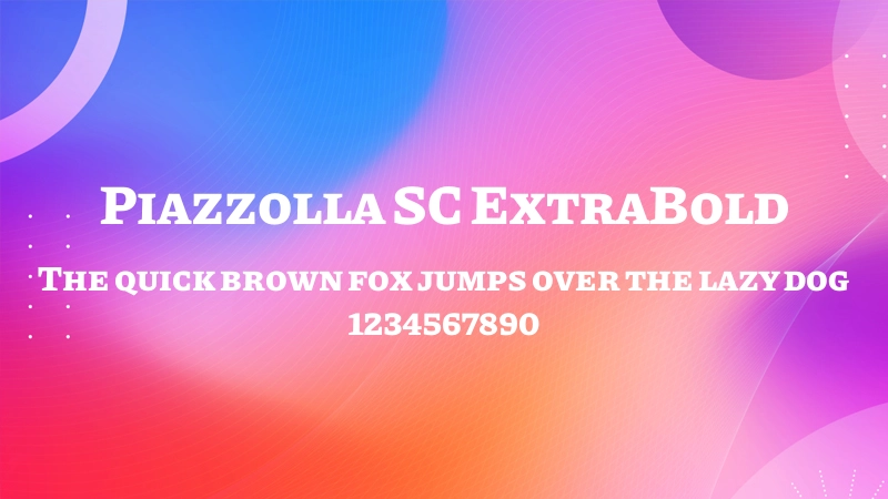 Piazzolla SC ExtraBold 字体预览图