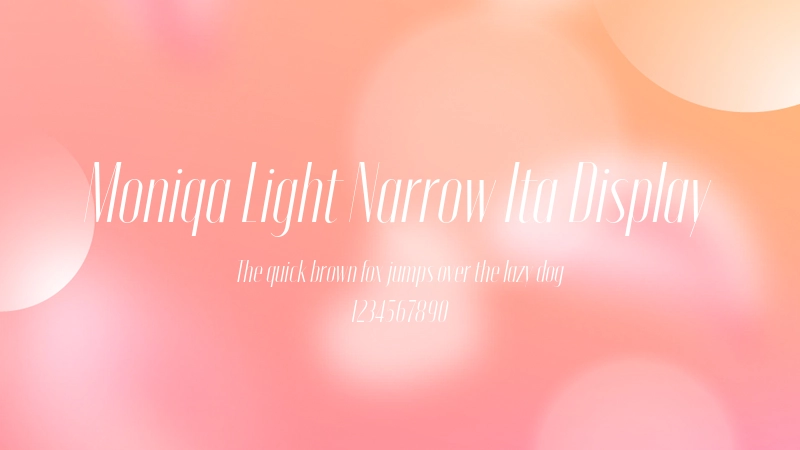 Moniqa Light Narrow Ita Display 字体预览图