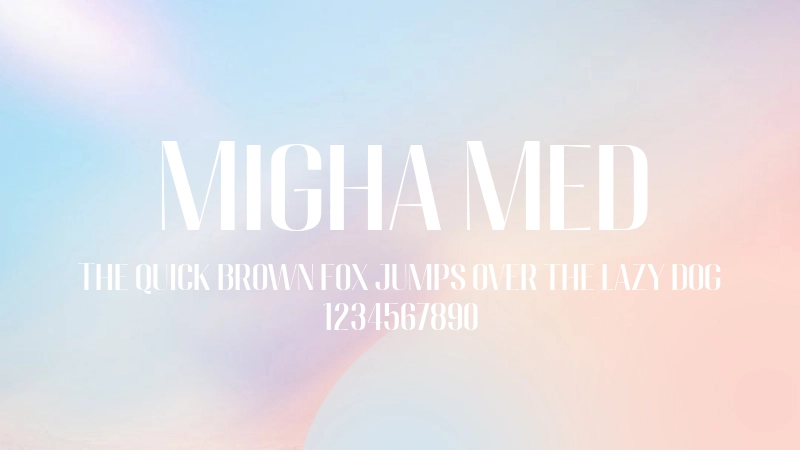 Migha Med 字体预览图