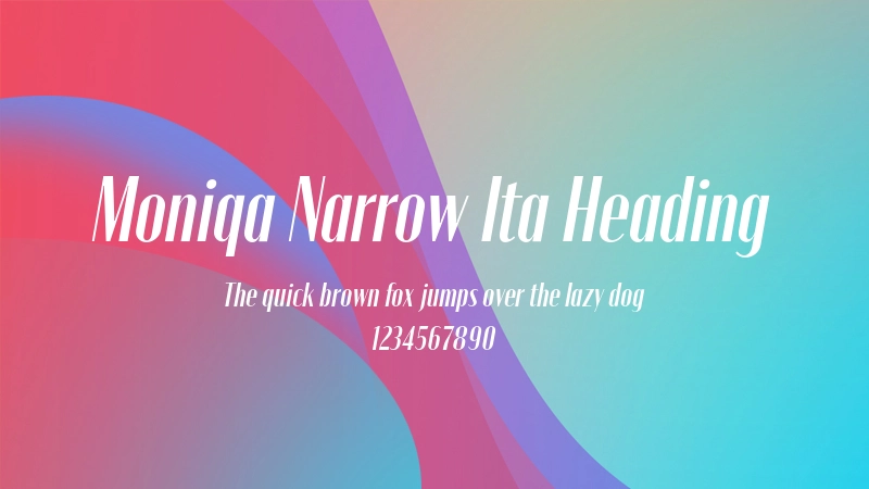Moniqa Narrow Ita Heading 字体预览图