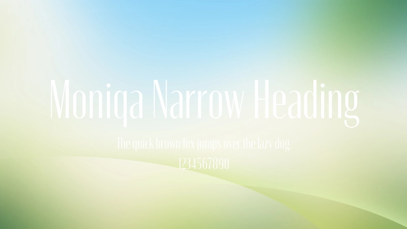 Moniqa Narrow Heading 字体预览图