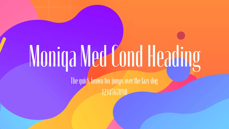 Moniqa Med Cond Heading 字体预览图