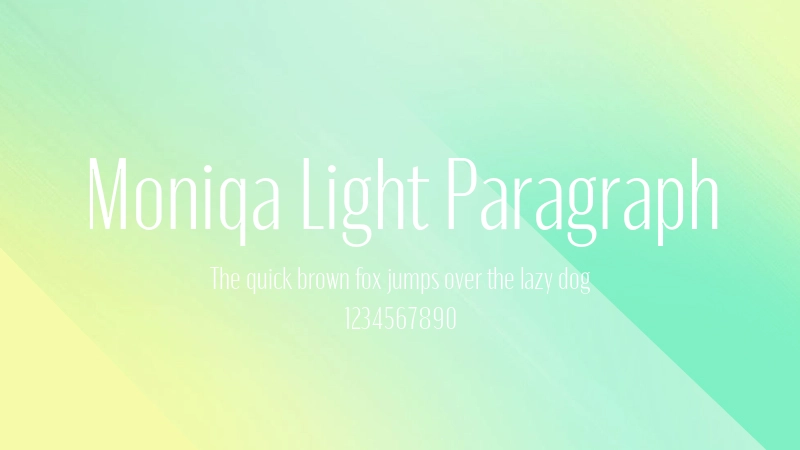 Moniqa Light Paragraph 字体预览图