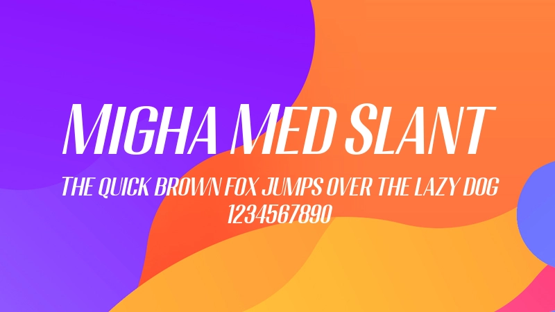 Migha Med Slant 字体预览图