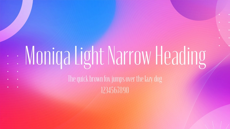 Moniqa Light Narrow Heading 字体预览图