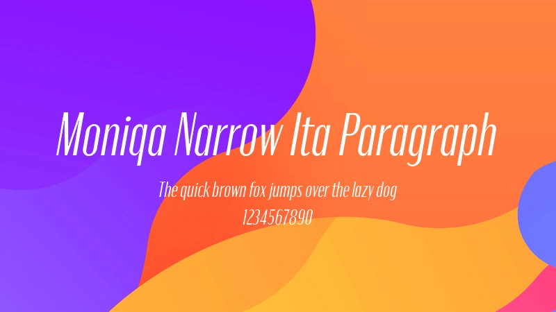 Moniqa Narrow Ita Paragraph 字体预览图