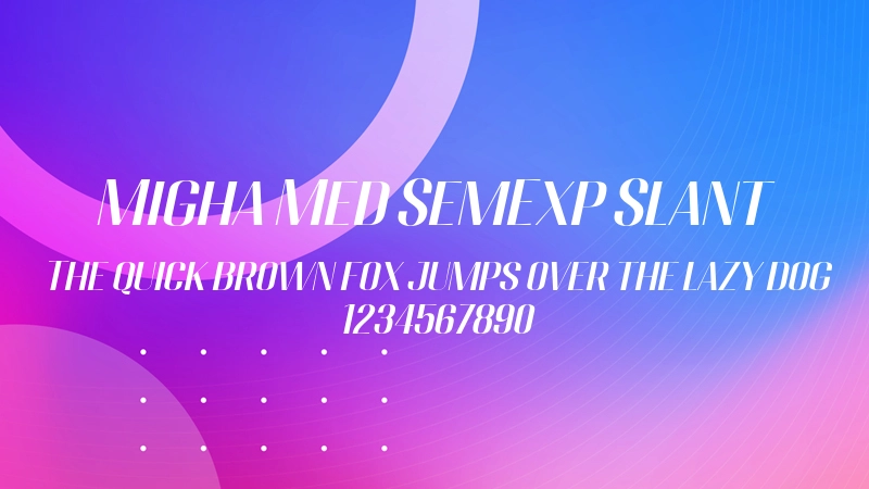 Migha Med SemExp Slant 字体预览图