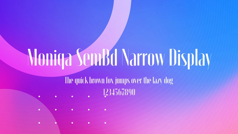 Moniqa SemBd Narrow Display 字体预览图