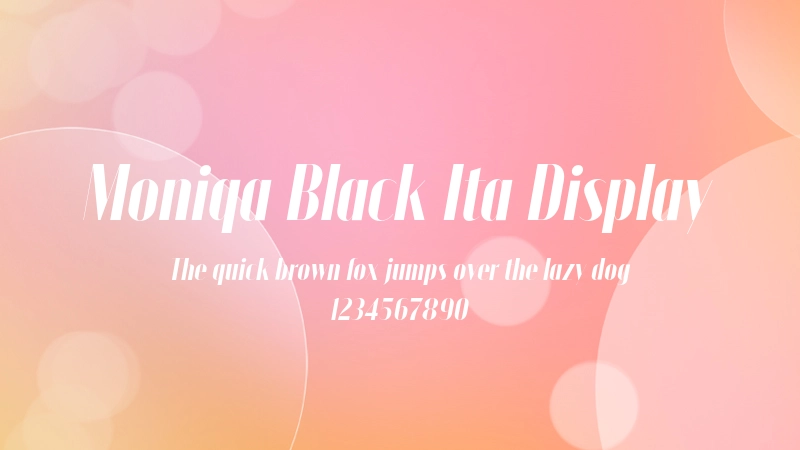 Moniqa Black Ita Display 字体预览图