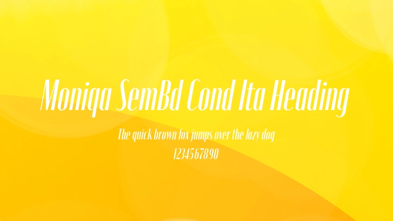 Moniqa SemBd Cond Ita Heading 字体预览图