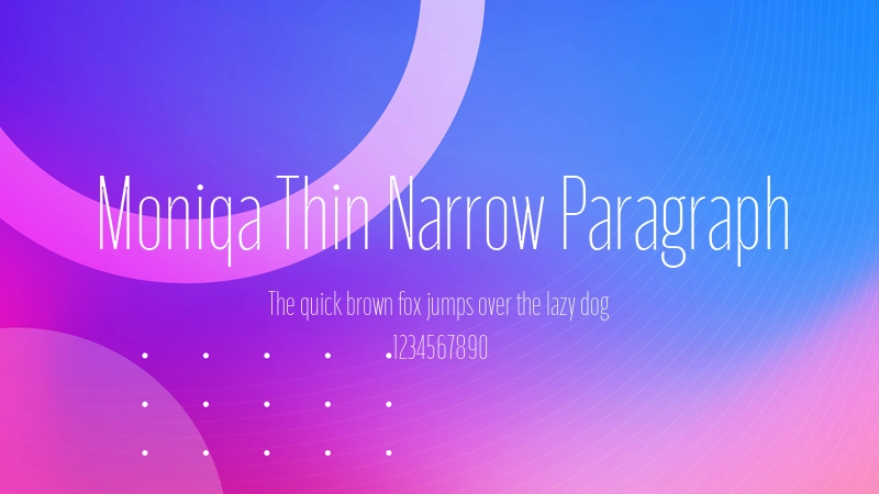 Moniqa Thin Narrow Paragraph 字体预览图