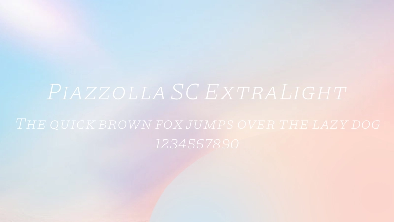 Piazzolla SC ExtraLight 字体预览图