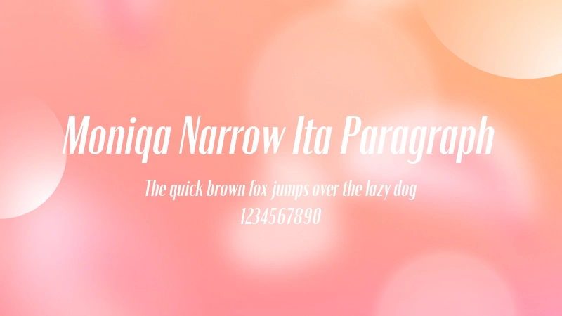 Moniqa Narrow Ita Paragraph 字体预览图