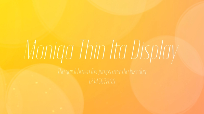 Moniqa Thin Ita Display 字体预览图