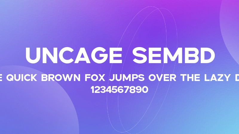 UNCAGE SemBd 字体预览图