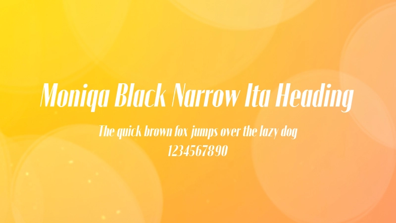 Moniqa Black Narrow Ita Heading 字体预览图