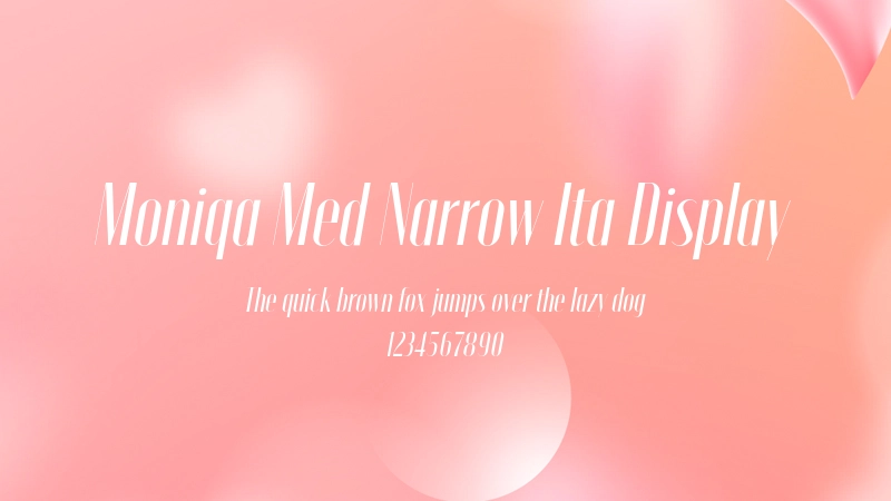 Moniqa Med Narrow Ita Display 字体预览图