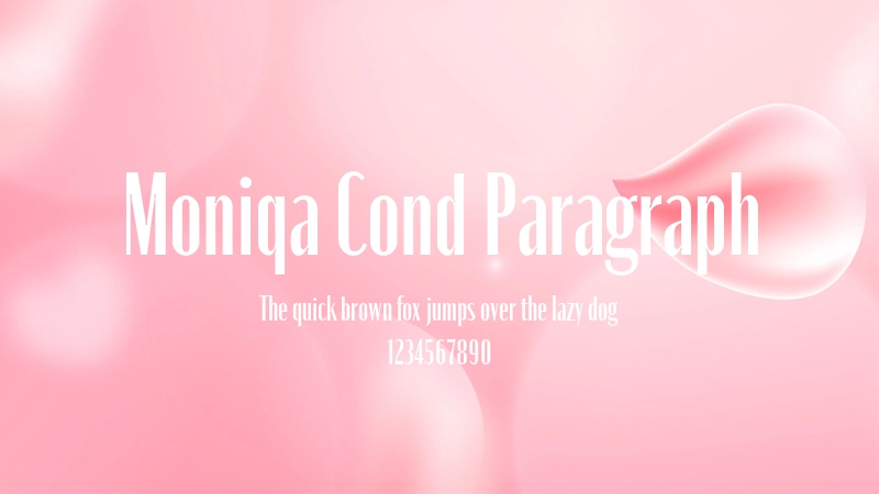 Moniqa Cond Paragraph 字体预览图