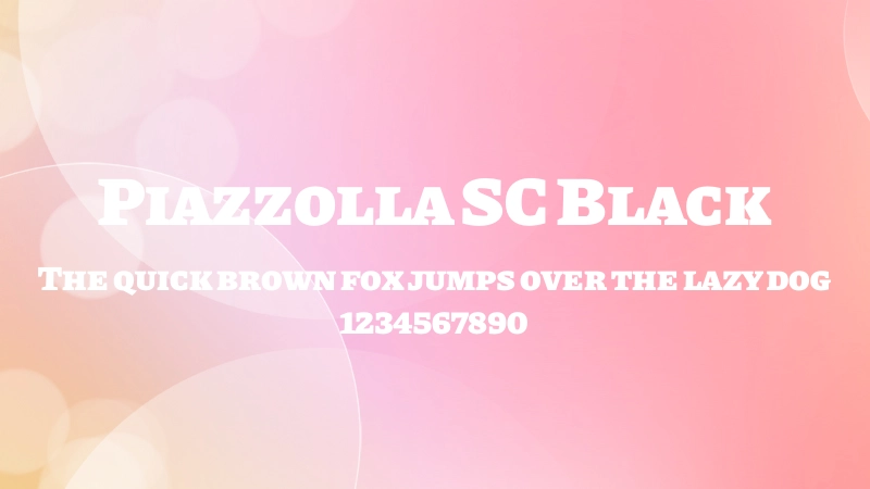 Piazzolla SC Black 字体预览图