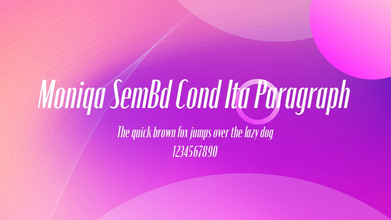 Moniqa SemBd Cond Ita Paragraph 字体预览图