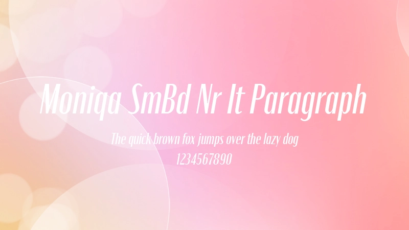 Moniqa SmBd Nr It Paragraph 字体预览图
