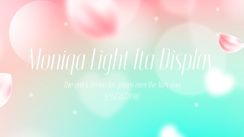 Moniqa Light Ita Display 字体预览图