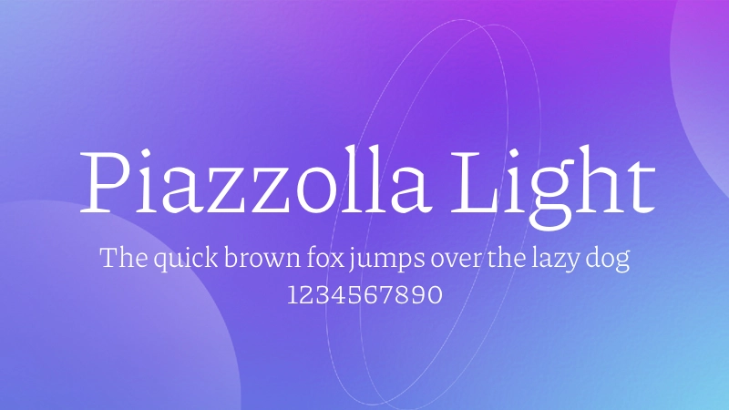 Piazzolla Light 字体预览图