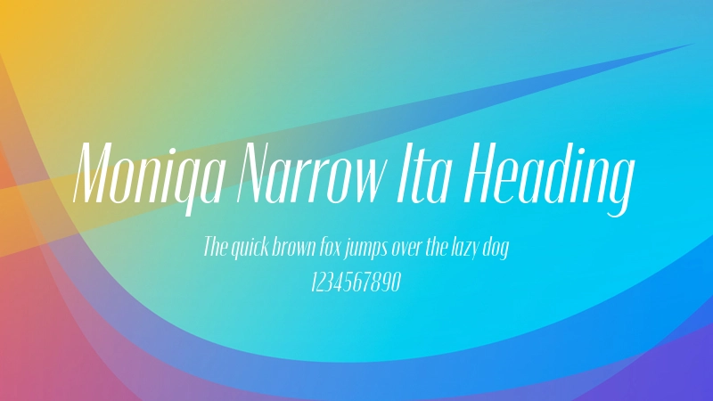 Moniqa Narrow Ita Heading 字体预览图