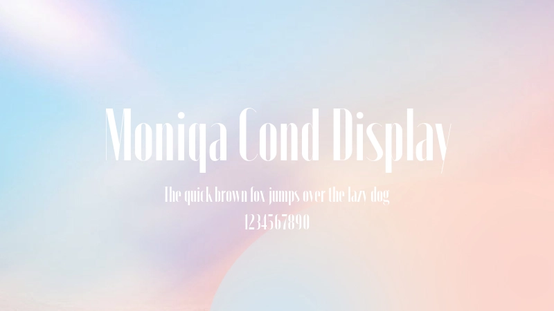 Moniqa Cond Display 字体预览图