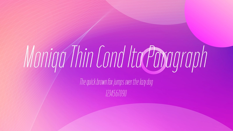 Moniqa Thin Cond Ita Paragraph 字体预览图