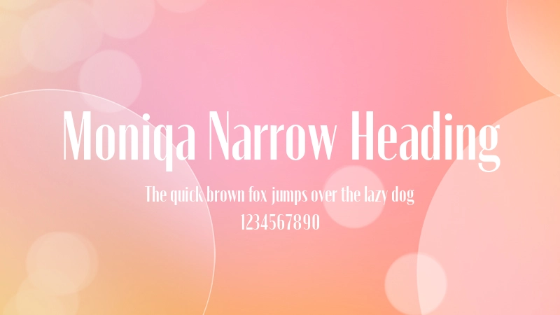Moniqa Narrow Heading 字体预览图