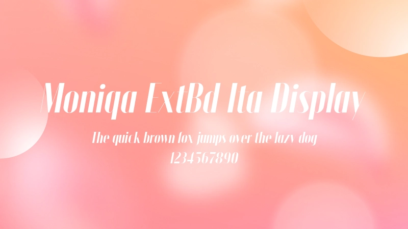 Moniqa ExtBd Ita Display 字体预览图
