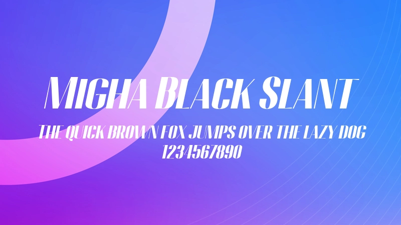 Migha Black Slant 字体预览图
