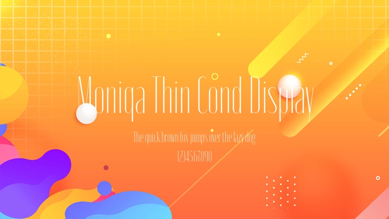 Moniqa Thin Cond Display 字体预览图