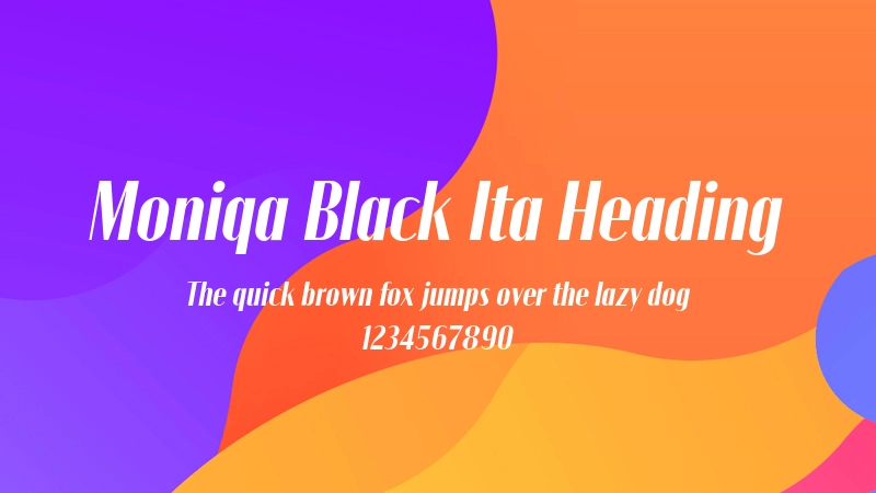 Moniqa Black Ita Heading 字体预览图