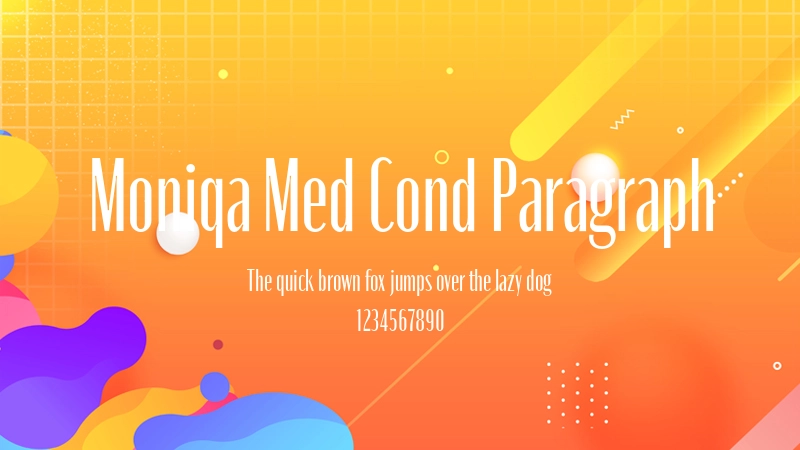 Moniqa Med Cond Paragraph 字体预览图