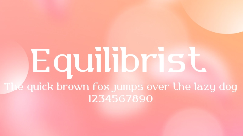 Equilibrist 字体预览图
