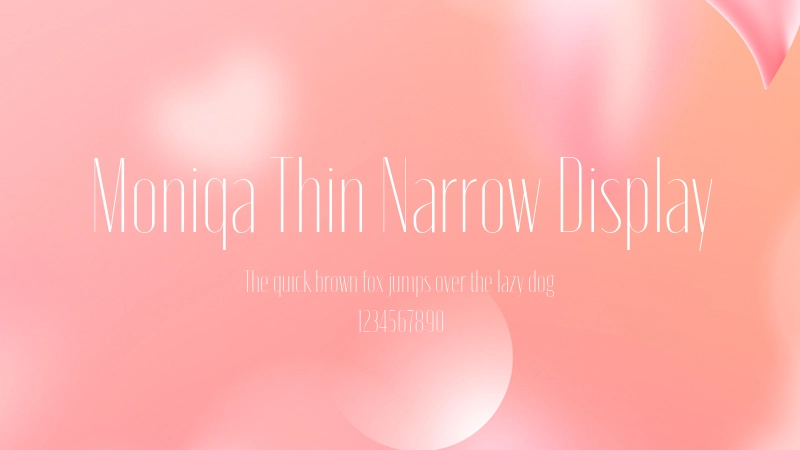 Moniqa Thin Narrow Display 字体预览图