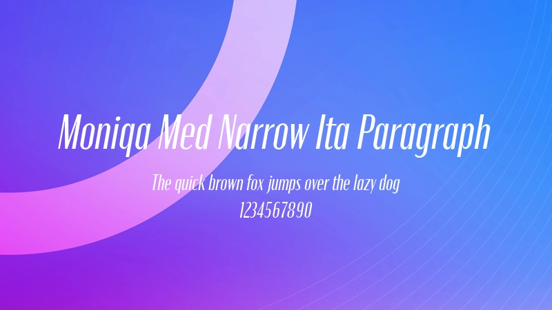 Moniqa Med Narrow Ita Paragraph 字体预览图