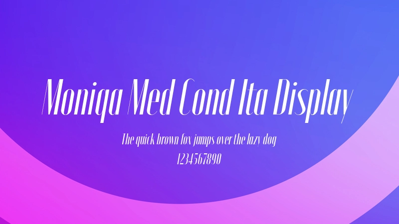 Moniqa Med Cond Ita Display 字体预览图